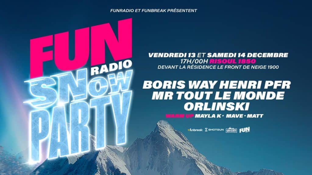 Le festival Fun Radio Snow Party 2024 se tiendra à Risoul les 13 et 14 décembre.