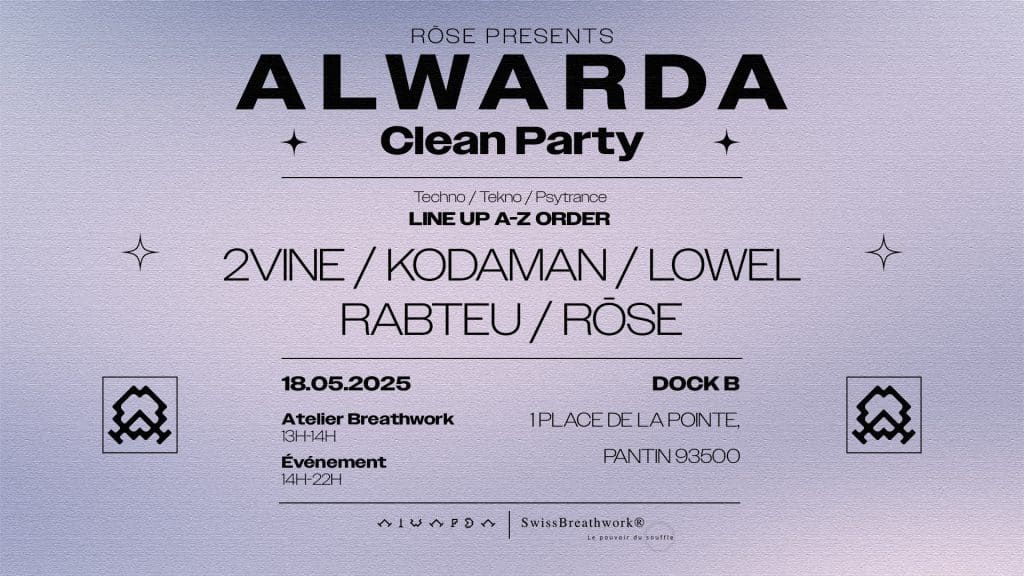 Faire la fête sans alcool ni substances, en journée, dans un espace sécurisé et bienveillant, tout en envoyant du gros son ? C’est le pari audacieux de Rōse et de son label Alwarda Records, qui organisent une « Clean Party » le 18 mai au Dock B à Pantin. Une rave en plein jour (de 13h à 22h), pensée comme une alternative aux soirées traditionnelles, où la musique, l’énergie collective et le bien-être sont au cœur de l’expérience.
