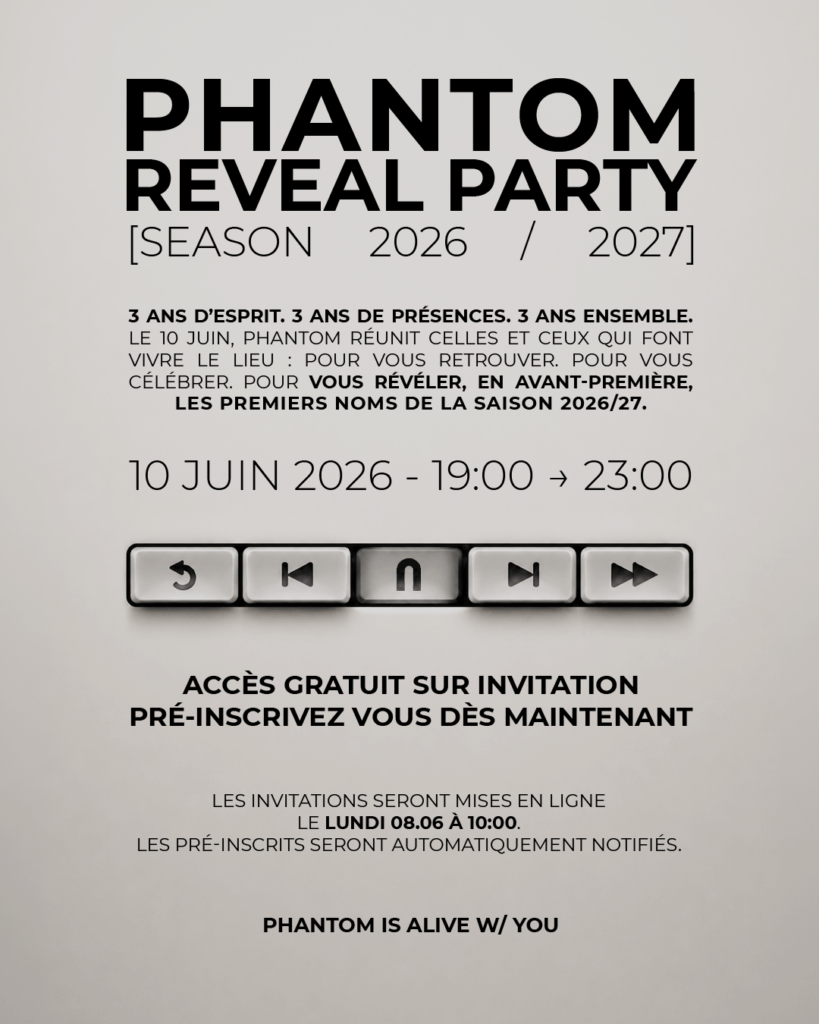 Phantom Paris : une soirée gratuite pour découvrir les premiers noms de la saison 2026/2027