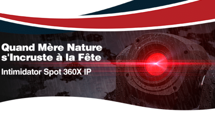 370-035 Intimidator Spot 360X IP Social Media_Facebook_FR