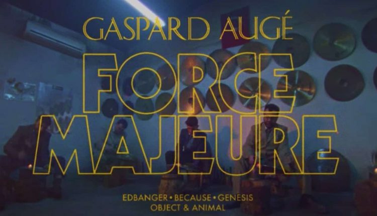 gaspard_auge_force_majeure_ed_banger_records